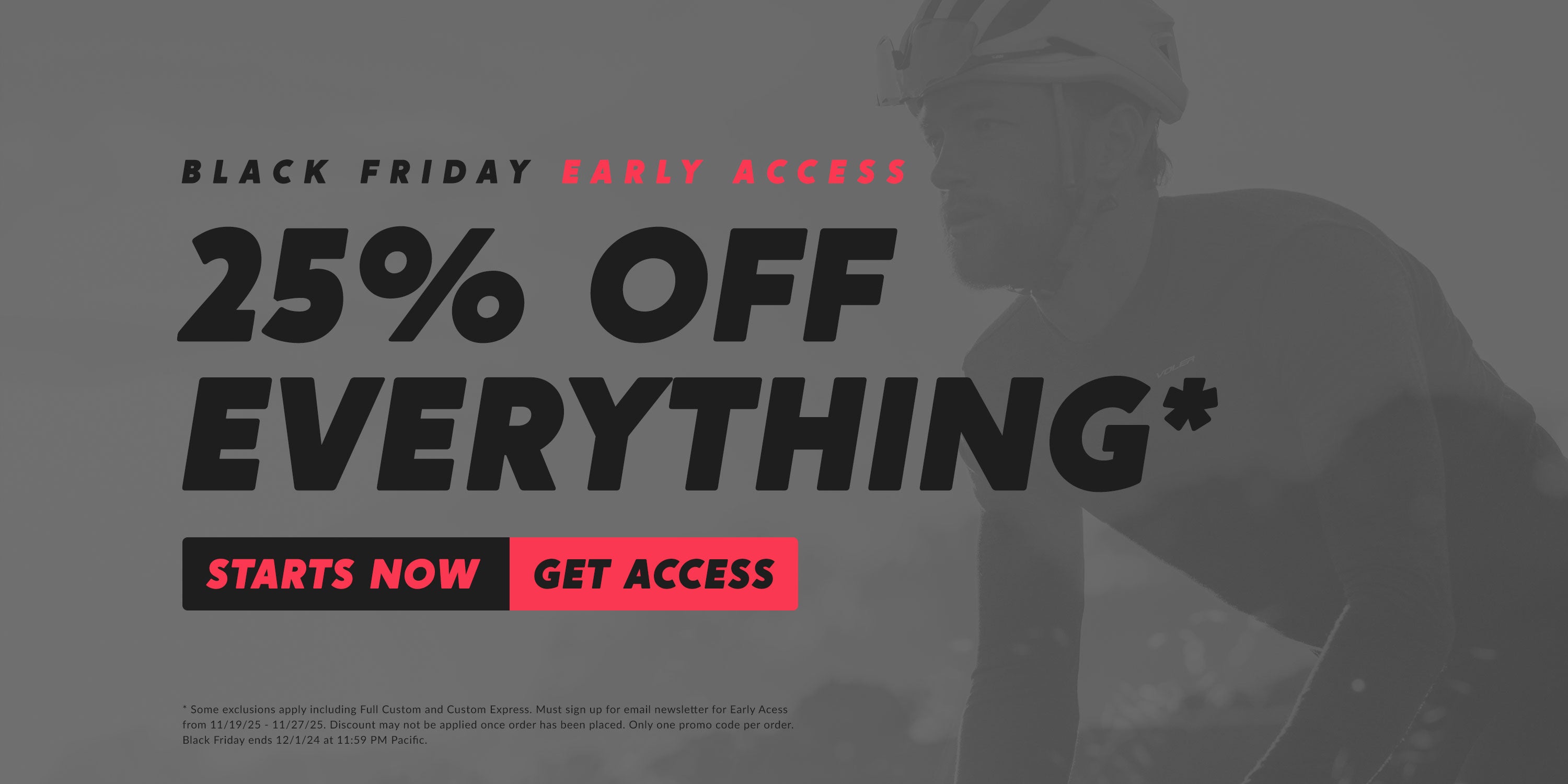 Black Friday sale advertisement for 25% off with early access code